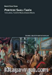 Portede Saklı Tarih: Toplumsal Tarihin Merceğinden Müzik