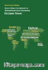 Kuzey Güney Çelişkileri Ve Sürdürülebilirlik Ekseninde Gelişme Hakkı 