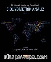 Bir Literatür İncelemesi Aracı Olarak Bibliyometrik Analiz