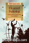 Eleştirel Psikoloji & Yaklaşımlar, Gündemler, Tartışmalar