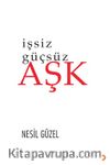 İşsiz Güçsüz Aşk