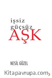 İşsiz Güçsüz Aşk
