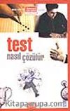 Nasıl Test Çözülür
