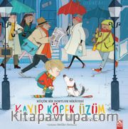 Kayıp Köpek Üzüm 1 <br /> Küçük Bir Dostluk Hikayesi