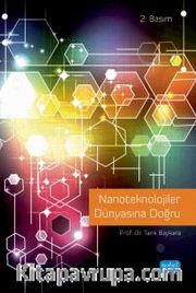 Nanoteknolojiler Dünyasına Doğru