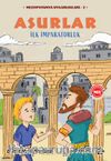 Asurlar - İlk İmparatorluk / Mezopotamya Uygarlıkları 2
