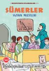 Sümerler - Yazının Mucitleri / Mezopotamya Uygarlıkları 1