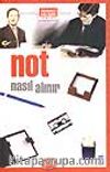 Nasıl Not Alınır
