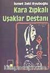 Kara Zıpkalı Uşaklar Destanı