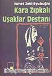 Kara Zıpkalı Uşaklar Destanı