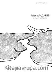 İstanbul Çözüldü