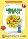 Tali Kurallara Uyuyor