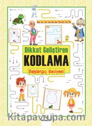 Dikkat Geliştiren Kodlama / Başlangıç Seviye