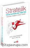 Stratejik İnsan Kaynakları Yönetimi & Kavramsal, Stratejik ve Kültürel Temeller