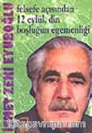 Felsefe Açısından 12 Eylül, Din Boşluğun Egemenliği