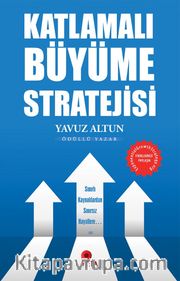 Katlamalı Büyüme Stratejisi