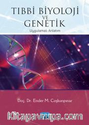 Tıbbi Biyoloji ve Genetik <br />  Uygulamalı Anlatım