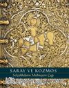 Saray ve Kozmos & Selçukluların Muhteşem Çağı