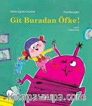 Git Buradan Öfke!