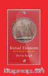 Kutsal Ekonomi: Batı’da Paranın Teolojik Gücü