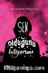 Sen Olduğunu Biliyorum