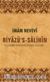 Riyazü's-Salihin & Elçilerin Efendisi'nden Sözler