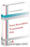 İnsan Kaynakları Yönetiminde Etik