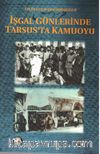 İşgal Günlerinde Tarsus’ta Kamuoyu