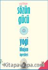 Sözün Gücü & Yogi Bhajan'ın Öğretileri