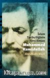 İslam Tarihçiliğinin Yeni Siması Muhammed Hamidullah