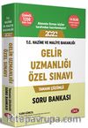 2023 T. C. Hazine ve Maliye Bakanlığı Gelir Uzmanlığı Özel Sınavı Tamamı Çözümlü Soru Bankası 
