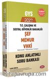 2022 GYS Çalışma ve Sosyal Güvenlik Bakanlığı Şef, Memur Ve Vhki Görevde Yükselme Sınavı (Gys) Konu Anlatımlı Soru Bankası