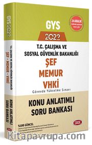 2022 GYS Çalışma ve Sosyal Güvenlik Bakanlığı Şef, Memur Ve Vhki Görevde Yükselme Sınavı (Gys) Konu Anlatımlı Soru Bankası