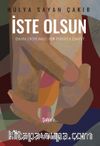 İste Olsun & Daha Doyumlu Bir Hayata Davet
