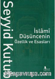 İslamî Düşüncenin  Özellik ve Esasları (2 Cilt)