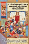 Klasik Türk Edebiyatında Mevlevilik Kültürü ve Mevlevi Şairler