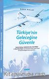 Türkiye’nin Geleceğine Güvenle
