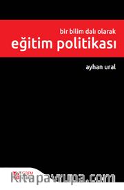 Bir Bilim Dalı Olarak Eğitim Politikası