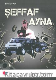 Şeffaf Ayna <br /> Karanlık Çağrı