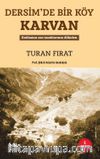 Dersim’de Bir Köy: Karvan