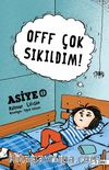 Offf Çok Sıkıldım ! / Asiye 2