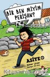 Bir Ben Miyim Perişan? / Asiye 3