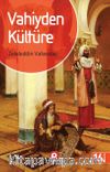 Vahiyden Kültüre