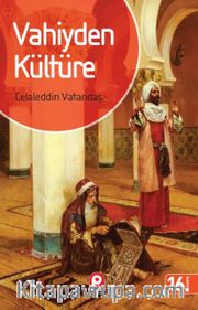 Vahiyden Kültüre