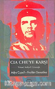 Cia Che'ye Karşı