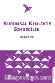 Kurumsal Kimlikte Simgecilik