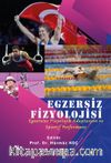 Egzersiz Fizyolojisi & Egzersize Fizyolojik Adaptasyon ve Sportif Performans