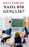 Nasıl Bir Gençlik?
