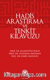 Hadis Araştırma ve Tenkit Kılavuzu