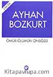 Ömür Ölümün Önsözü